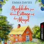 Emma Davies, Michael Krug - Übersetzer: Rückkehr zum kleinen Cottage auf dem Hügel: 