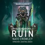 Nate Crowley: Ruin: Warhammer 40.000 - Der Albtraumkönig 1
