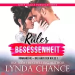 Lynda Chance: Rules Besessenheit: Das Haus der Rules