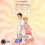 Anne-Marie Meyer, Martina M Oepping - Übersetzer: Rules of Love #2 - Verlieb dich nie in deinen Erzfeind: Rules of Love 2