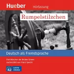 Franz Specht: Rumpelstilzchen - Drei Märchen der Brüder Grimm nacherzählt von Franz Specht: Deutsch als Fremdsprache