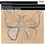 Michael Gerald Bauer: Running Man: 