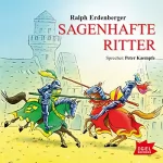 Ralph Erdenberger: Sagenhafte Ritter: 