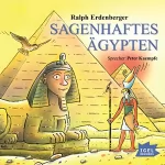 Ralph Erdenberger: Sagenhaftes Ägypten: 
