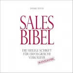 Daniel Hoch: Sales Bibel: Die heilige Schrift für erfolgreiche Verkäufer im Einzelhandel