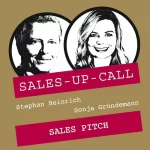 Stephan Heinrich, Sonja Gründemann: Sales Pitch: Sales-up-Call