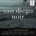 Maryelizabeth Hart - editor: San Diego Noir: 