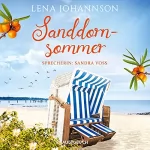 Lena Johannson: Sanddornsommer: Die Sanddorn-Reihe 1