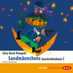Gina Ruck-Pauquèt: Sandmännchens Geschichtenbuch 2: 