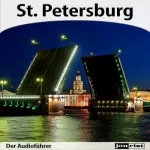 Rainer Bärensprung: Sankt Petersburg - Der Audioführer: 