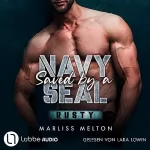 Marliss Melton, Simone Schuster - Übersetzer: Saved by a Navy SEAL - Rusty: Navy SEAL 1