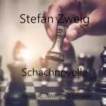 Stefan Zweig: Schachnovelle: 