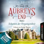 Reena Browne: Schatten der Vergangenheit: Aubreys End 5