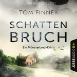 Tom Finnek: Schattenbruch: Tenbrink und Bertram 7