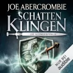 Joe Abercrombie, Kirsten Borchardt - Übersetzer: Schattenklingen: Die Klingen-Saga 7