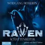 Wolfgang Hohlbein: Schattenreiter: Raven 1-6