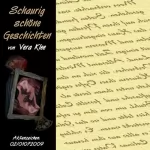 Vera Klee: Schaurig schöne Geschichten. Aktenzeichen: 02/01072009: 