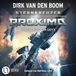 Dirk van den Boom: Schlacht um Onyx: Sternkreuzer Proxima 17