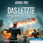 Joshua Tree: Schlachtfeld Erde: Das letzte Schlachtschiff 2
