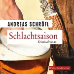 Andreas Schröfl: Schlachtsaison: Der "Sanktus" muss ermitteln 3