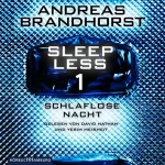 Andreas Brandhorst: Schlaflose Nacht: Sleepless 1