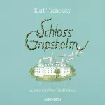 Kurt Tucholsky: Schloss Gripsholm: 