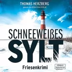 Thomas Herzberg: Schneeweißes Sylt: Hannah Lambert ermittelt 5