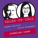 Stephan Heinrich, Astrid Brüggemann: Schneller Lesen: Sales-up-Call