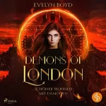 Evelyn Boyd: Schöner wohnen mit Dämonen: Demons of London 1