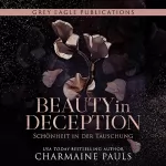 Charmaine Pauls: Schönheit in der Täuschung: 