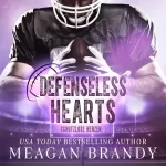 Meagan Brandy: Schutzlose Herzen: Zarte Herzen 2