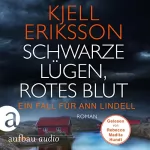 Kjell Eriksson, Gisela Kosubek - Übersetzer: Schwarze Lügen, rotes Blut: Ann Lindell 6