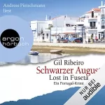 Gil Ribeiro: Schwarzer August. Ein Portugal-Krimi: Lost in Fuseta 4