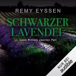 Remy Eyssen: Schwarzer Lavendel: Ein Leon-Ritter-Krimi 2