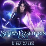 Dima Zales, Anna Zaires: Schwarzseherin: Sasha Urban Serie 2