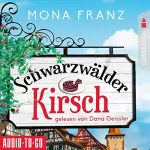 Mona Franz: Schwarzwälder Kirsch: Christa Haas 1