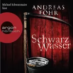 Andreas Föhr: Schwarzwasser: Kommissar Wallner 7
