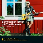 Eva Brandecker, Ricarda Essrich: Schwedisch lernen mit The Grooves - Groovy Basics: Premium Edutainment