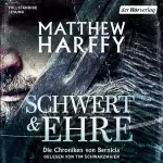 Matthew Harffy, Leo Strohm - Übersetzer: Schwert und Ehre: Die Chroniken von Bernicia 1