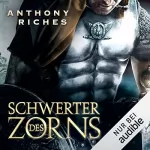 Anthony Riches, Wolfgang Thon - Übersetzer: Schwerter des Zorns: Imperium-Saga 2