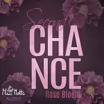 Rose Bloom: Second Chance: Chance 1