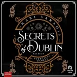 Kari Vanadis: Secrets of Dublin: Verbotene Zauber: 