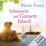 Marie Force: Sehnsucht auf Gansett Island: Die McCarthys 2