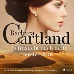 Barbara Cartland: Sehnsucht nach dem ersten Kuß: Die zeitlose Romansammlung von Barbara Cartland 23