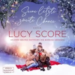 Lucy Score: Seine letzte zweite Chance: Eine Kleinstadt zum Verlieben 3