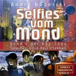 André Nagerski: Selfies vom Mond: Bop Saga 2