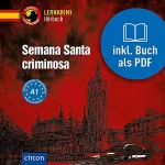 Juan Miguel Nevado: Semana Santa criminosa: Spanisch A1