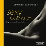 Carla Rezzi: Sexy Geschichten Vol.1: Tabulose Erotik