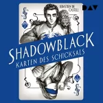 Sebastien de Castell: Shadowblack: Karten des Schicksals 2