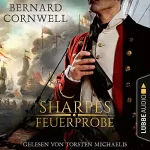Bernard Cornwell, Joachim Honnef - Übersetzer: Sharpes Feuerprobe: Sharpe 1